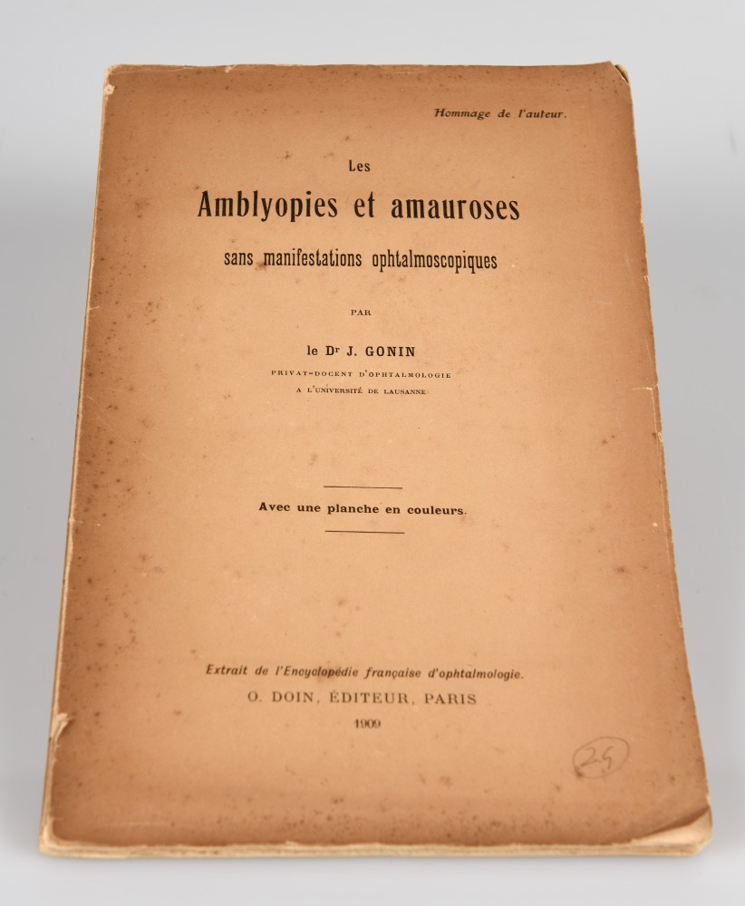 Les amblyopies et amauroses sans manifestations ophtalmoscopiques, Dr Jules-Gonin